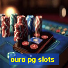 ouro pg slots